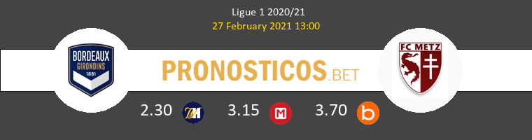 Girondins Bordeaux vs Metz Pronostico (27 Feb 2021) 1