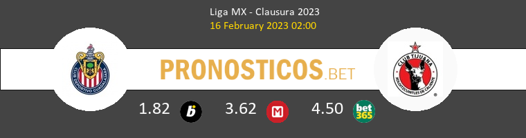 Chivas Guadalajara vs Tijuana Pronostico (16 Feb 2023) 1