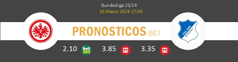 Eintracht Frankfurt vs Hoffenheim Pronostico (10 Mar 2024) 1